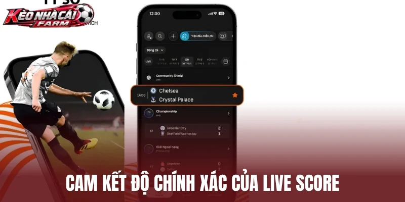 Cam kết độ chính xác của live score