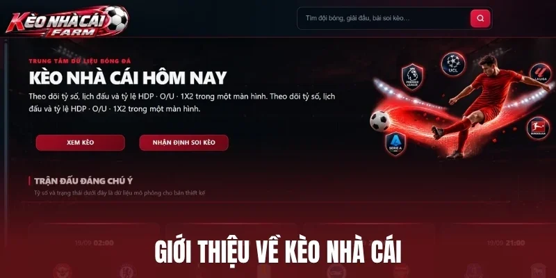 Giới thiệu về kèo nhà cái