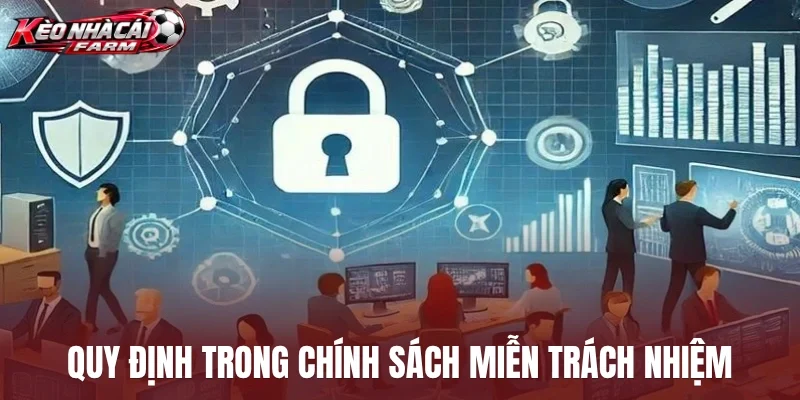 Quy định trong chính sách miễn trách nhiệm