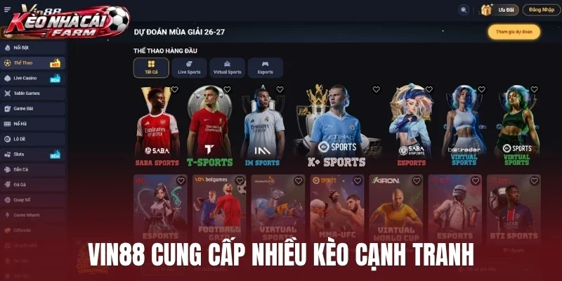 Vin88 cung cấp nhiều kèo cạnh tranh