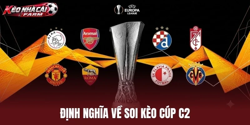Định nghĩa về soi kèo cúp C2