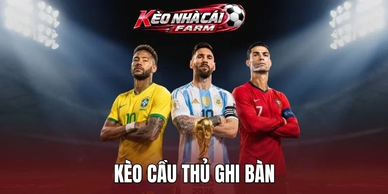 Kèo Cầu Thủ Ghi Bàn – Đột Phá Các Chiến Thuật Soi Kèo