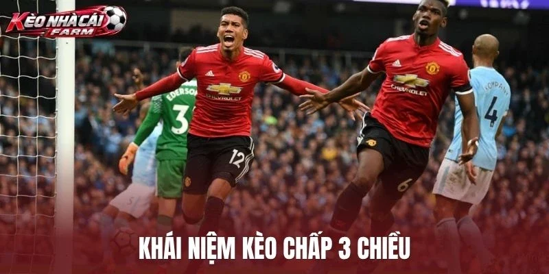 Khái niệm kèo chấp 3 chiều