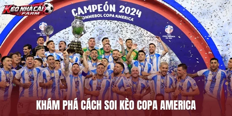 Khám phá cách soi kèo Copa America