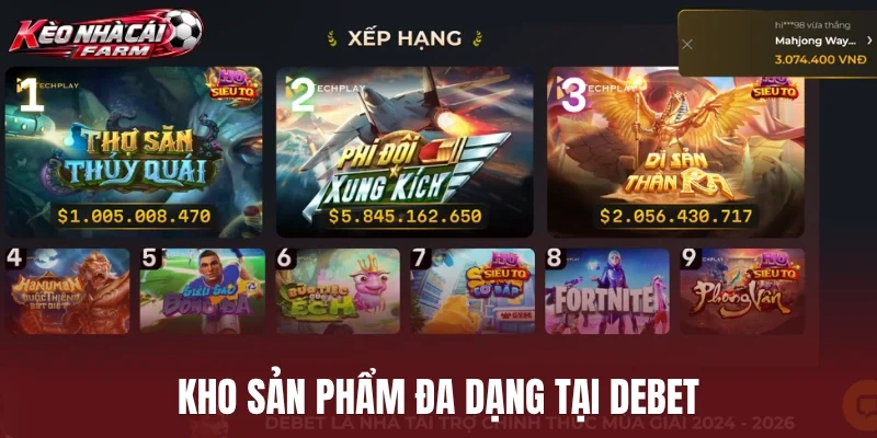 Kho sản phẩm đa dạng tại Debet