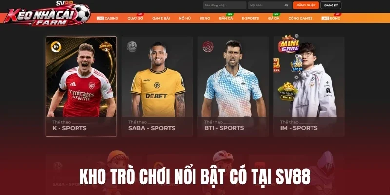 Kho trò chơi nổi bật có tại Sv88
