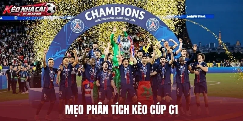Mẹo phân tích kèo cúp C1