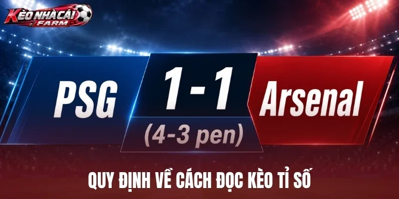 Quy định về cách đọc kèo tỉ số