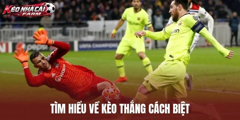 Tìm hiểu về kèo thắng cách biệt