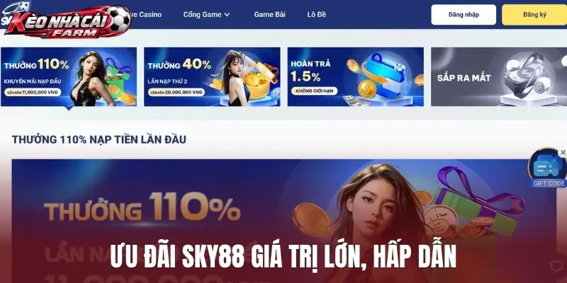 Ưu đãi Sky88 giá trị lớn, hấp dẫn