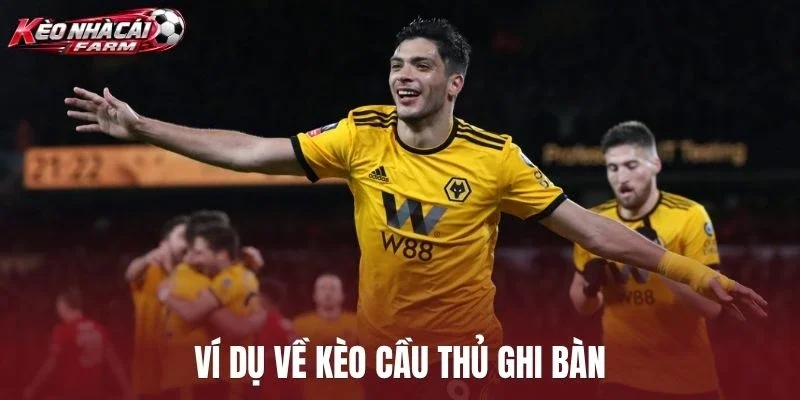 Ví dụ về kèo cầu thủ ghi bàn