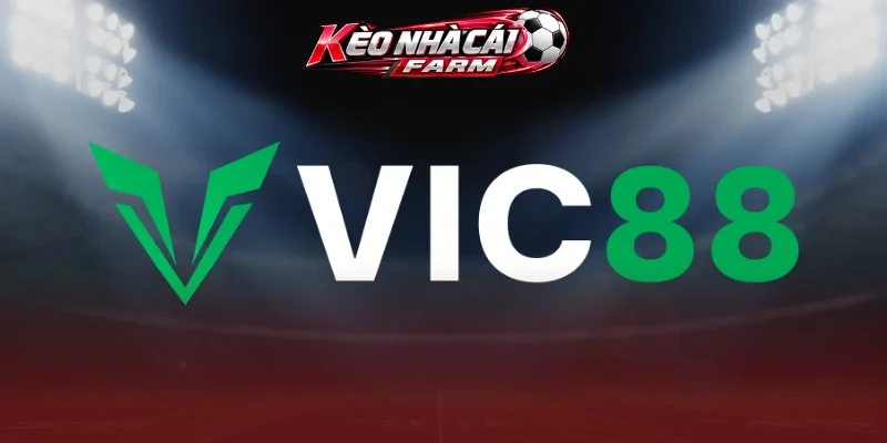 Vic88 cung cấp kèo tỷ số thưởng lớn